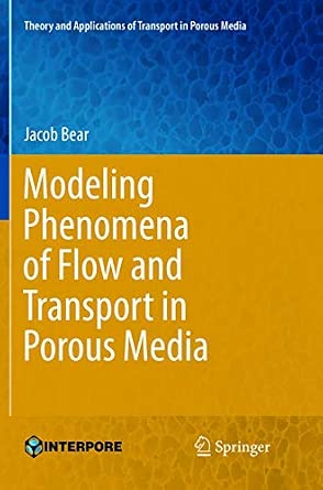 Modeling Phenomena of Flow and Transport in Porous Media: 31 Softcover reprint of the original 1st ed. 2018 Edition-Wow! eBook