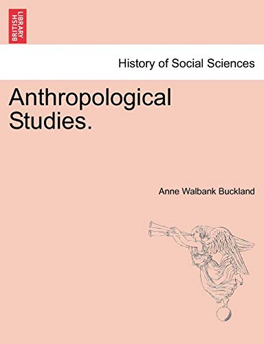 Anthropological Studies.