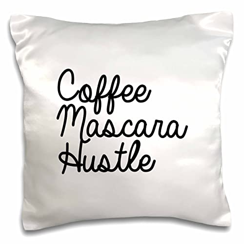 3dRose Tory Anne Collections Quotes-Coffee Mascara Hustle (pc-301771-1) Pillow Case, White