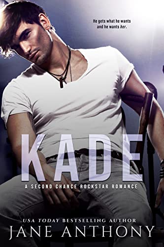 KADE: a Second Chance Rockstar Romance (English