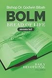 Bread of Life Moment Volume II