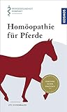  Homöopathie für Pferde: Pferdegesundheit kompakt