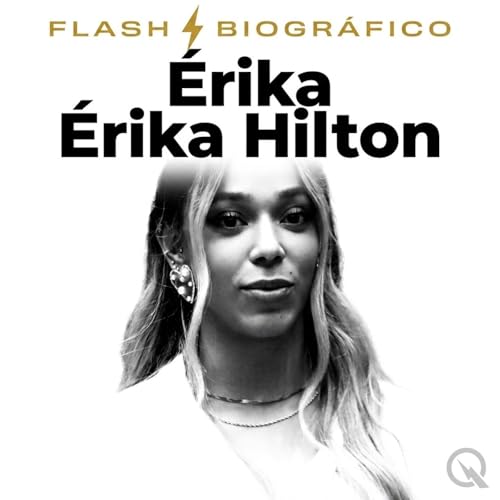 Couverture de &Eacute;rika Hilton - Flash Biogr&aacute;fico