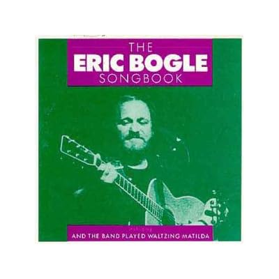 Eric Bogle Songbook