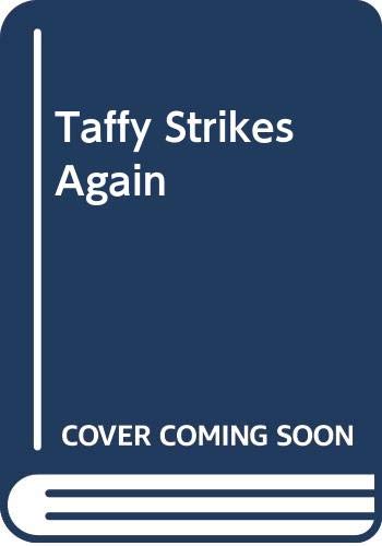 Taffy Strikes Again 0553152351 Book Cover