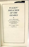 Walking' preacher of the Ozarks B003CCRZQA Book Cover