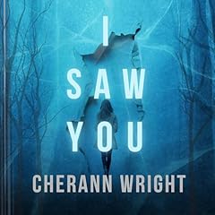 I Saw You Audiolibro Por CherAnn Wright arte de portada