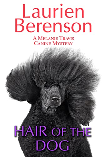 Hair of the Dog (A Melanie Travis Mystery Book 4)