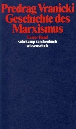 Amazon.com: Geschichte des Marxismus.: 2 Bände: 9783518280065: Predrag ...