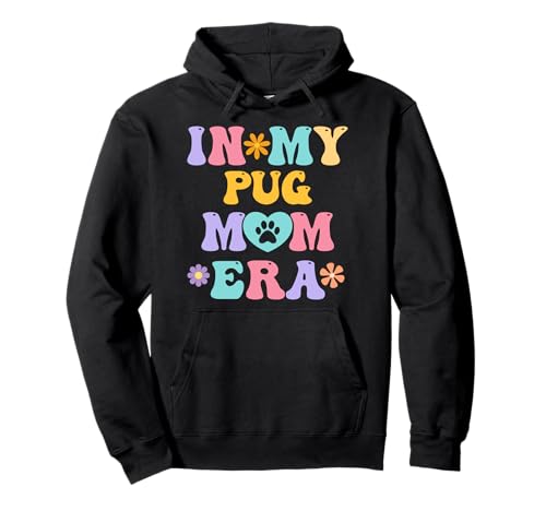 In My Pug Mom Era Funny Retro Groovy Pug Lindo Dueño de Perro Sudadera con Capucha