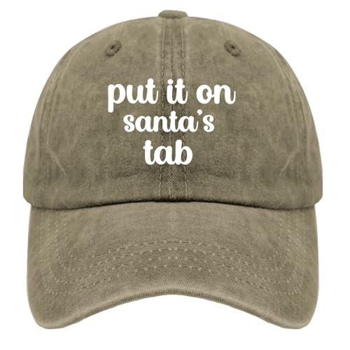 Put It On Santa's Tab Hat Mens Retro Running Hats for Women Khaki Cycling Caps Funny for Handyman