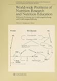 World-Wide Problems of Nutrition Research and Nutrition Education.