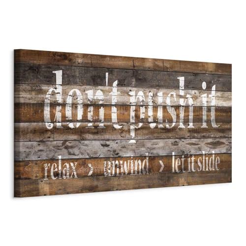 artgeist Canvas Wall Art Print Quotes don't push it 59x20 in - 1pcs Home Decor Framed Stretched Picture Photo Painting Artwork Image - House Faux Wood m-A-0952-b-a