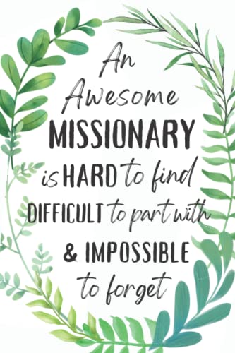 Missionary Gifts: An Appreciation and Thank You Gift, Blank Notebook