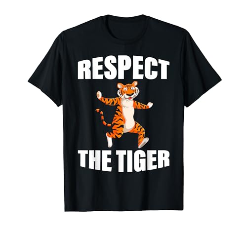 Respeta al tigre Camiseta