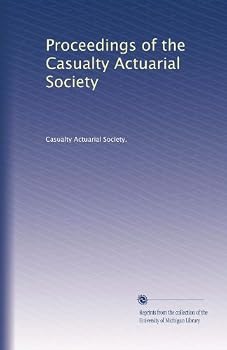 Paperback Proceedings of the Casualty Actuarial Society Book