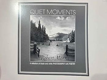 Paperback Quiet Moments - Robert Morris Book