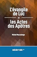 L’évangile de Luc et les Actes des Apôtres 1945778717 Book Cover