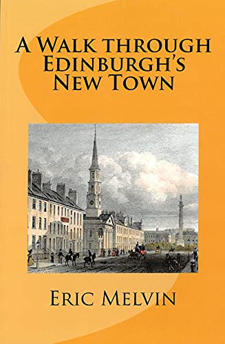 A Walk Through Edinburgh's New Town