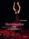 Herzklopfen: Hommage an einen leidenschaftlichen Tanz | Das Stuttgarter Flamenco Festival