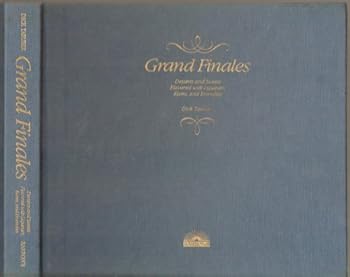 Unknown Binding Grand Finales : A Cookbook of Liqueur Recipes Book