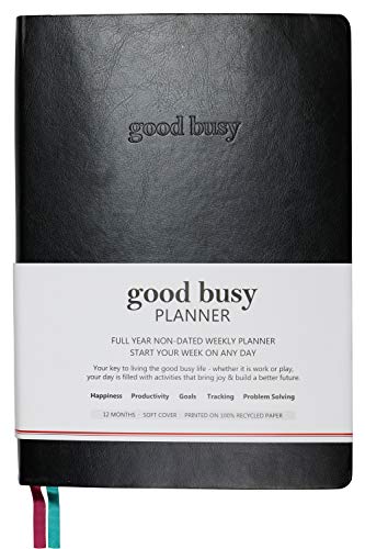 Good Busy Planner Undated 1-Year Weekly Daily Planner | Increase Productivity Happiness Gratitude