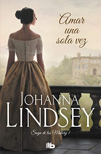 Amar una sola vez (Saga de los Malory 1) (Spanish Edition)