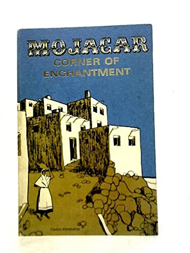 Mojacar : Corner of Enchantment