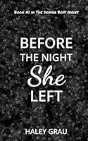 Before the Night She Left 197684486X Book Cover