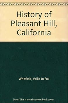 Paperback History of Pleasant Hill, California Book