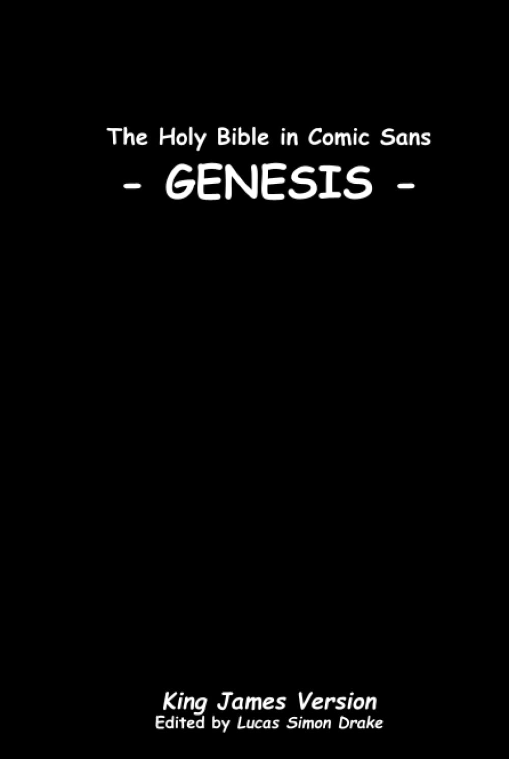 The Holy Bible in Comic Sans - Genesis