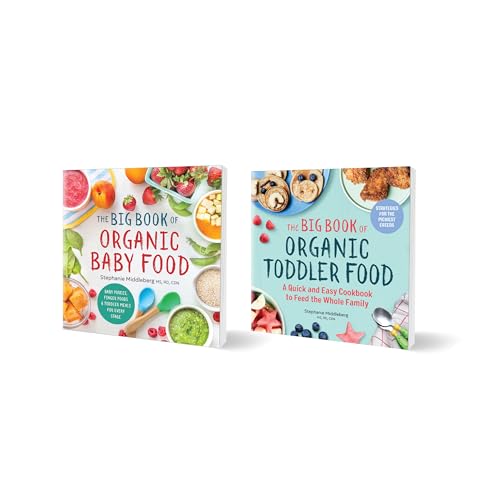Image of The Big Book of Organic Baby Food and The Big Book of Organic Toddler Food 2-Book Bundle: Over 350 Recipes for Purées, Finger Foods, and Meals to Feed the Whole Family