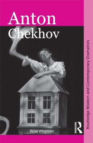 Anton Chekhov (Routledge Modern and Contemporary Dramatists)