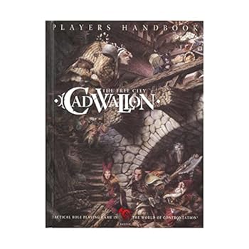 The Free City Cadwallon: Players Handbook