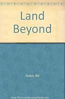 The land beyond 0451024648 Book Cover