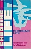Choosing life