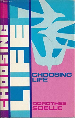 Choosing life 0800606671 Book Cover