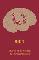 Thinking Words, Volume One: Quotes of Inspiration by Joshua Patterson 1533583609 Book Cover