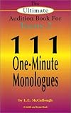 The Ultimate Audition Book for Teens 2: 111 One-Minute...