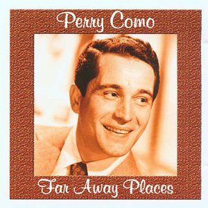 Far Away Places