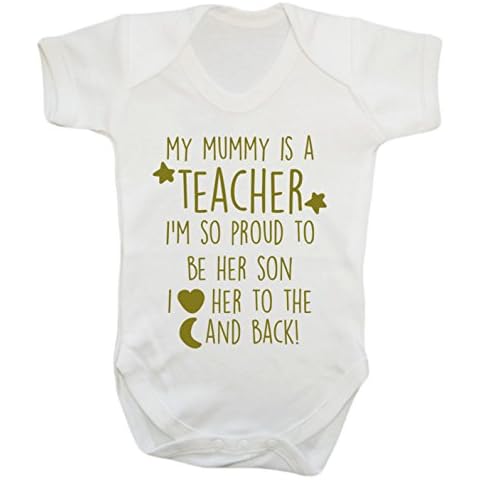 My Mummy is a Teacher Baby Bodysuit Cover