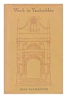 Week in Yanhuitlan / Ross Parmenter ; with drawings by the author B0027GAKWS Book Cover