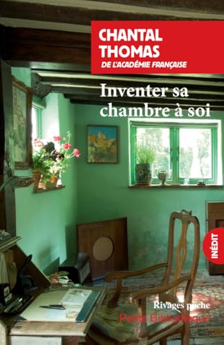 Inventer sa chambre à soi: Virginia Woolf, Colette, Patti Smith