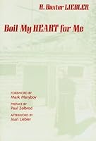 Boil My Heart for Me 0874804647 Book Cover