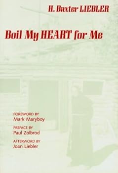 Paperback Boil My Heart for Me Book