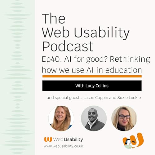 Ep40 AI for good? Rethinking how we use AI in education