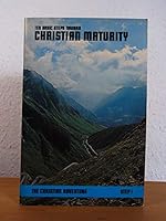 Ten Basic Steps toward Christian Maturity. The Christian Adventure. Step I B087YKN8Q8 Book Cover