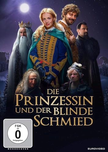 Die Prinzessin und der blinde Schmied