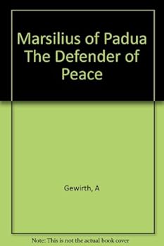 Marsilius of Padua - Vol. 2. The Defender of Peace