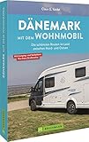 campingplatz ostsee mit hund timmendorfer strand  Wohnmobil Reiseführer – Dänemark mit dem Wohnmobil: Die schönsten Routen im Land zwischen Nord- und Ostsee. Inkl. Straßenatlas, GPS-Koordinaten und Streckenleisten.